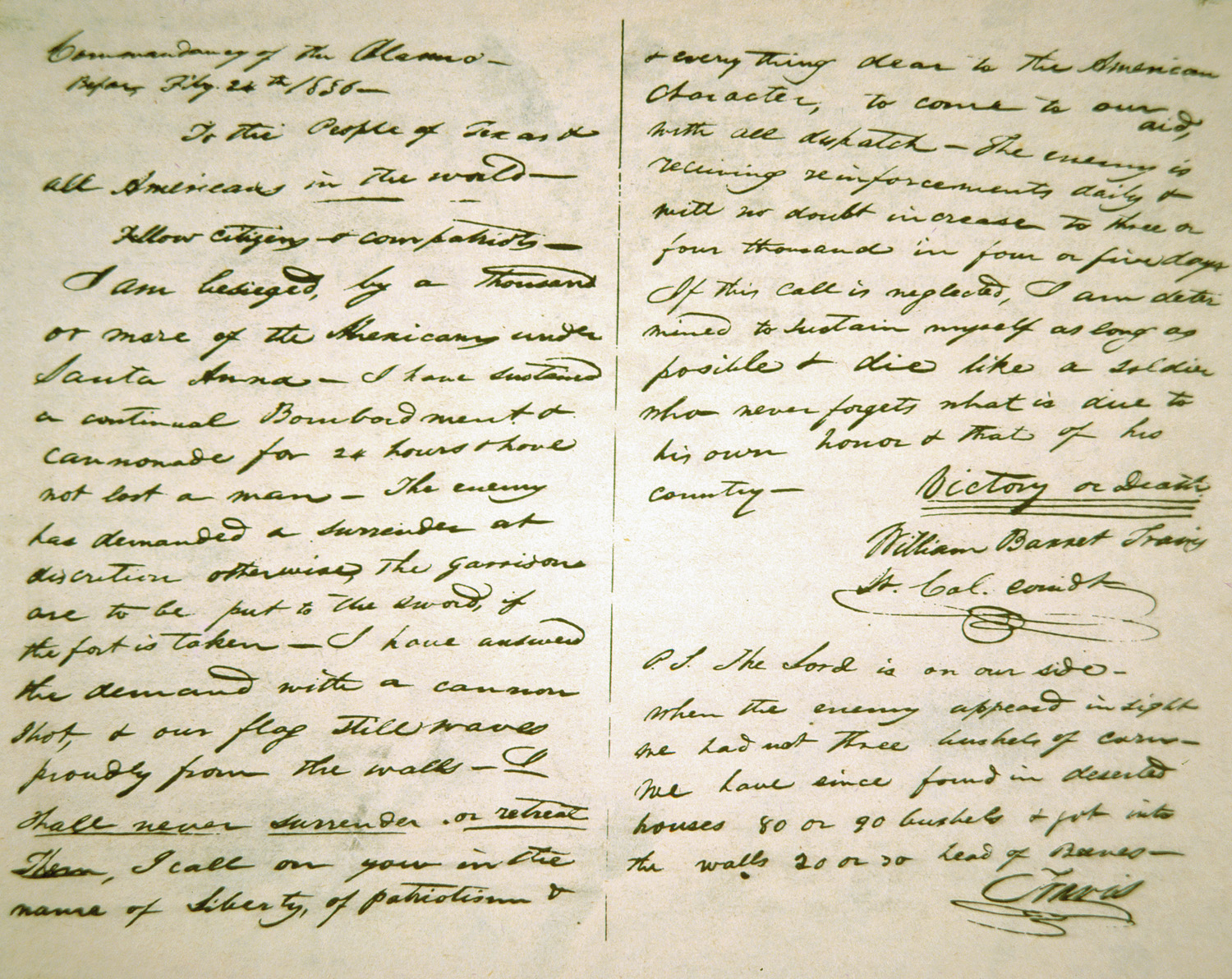 Ten days before the assault, William Travis wrote his letter “To the People of Texas and all Americans of the World,” finishing it—visible at middle right—with the words “Victory or Death.”