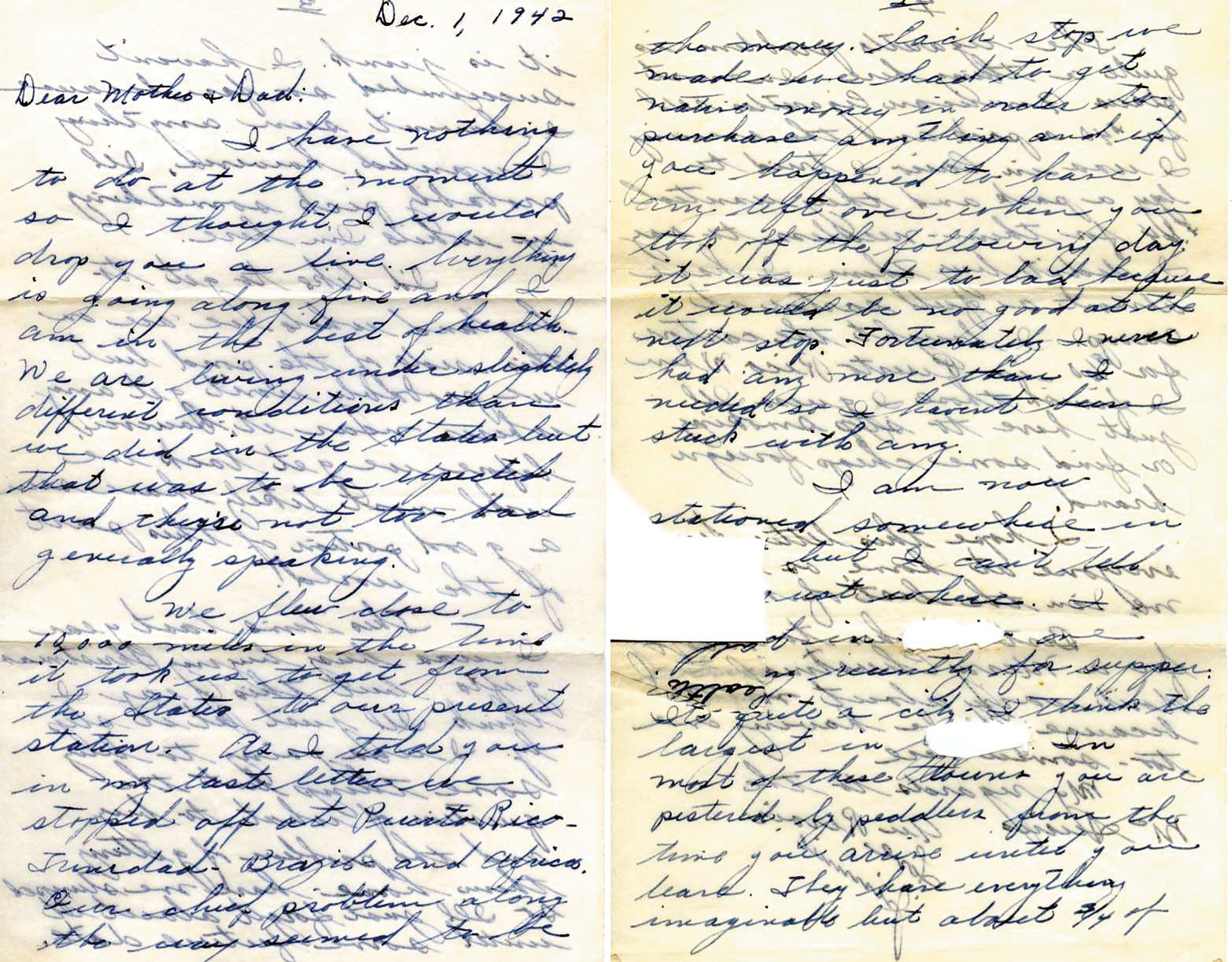 Corporal Delaney’s letter to his parents dated December 11, 1942, bears the classic signs of heavy censorship.  The young flier captured both the exhilaration and frustration of life in the armed forces in his letters and journal.