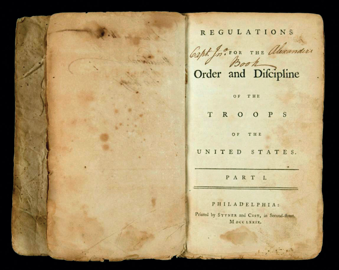 Maj. Gen. von Steuben’s Blue Book, which replaced several existing drill manuals, was published and distributed to officers in 1779. It would remain the chief training manual for the U.S. Army until the War of 1812.