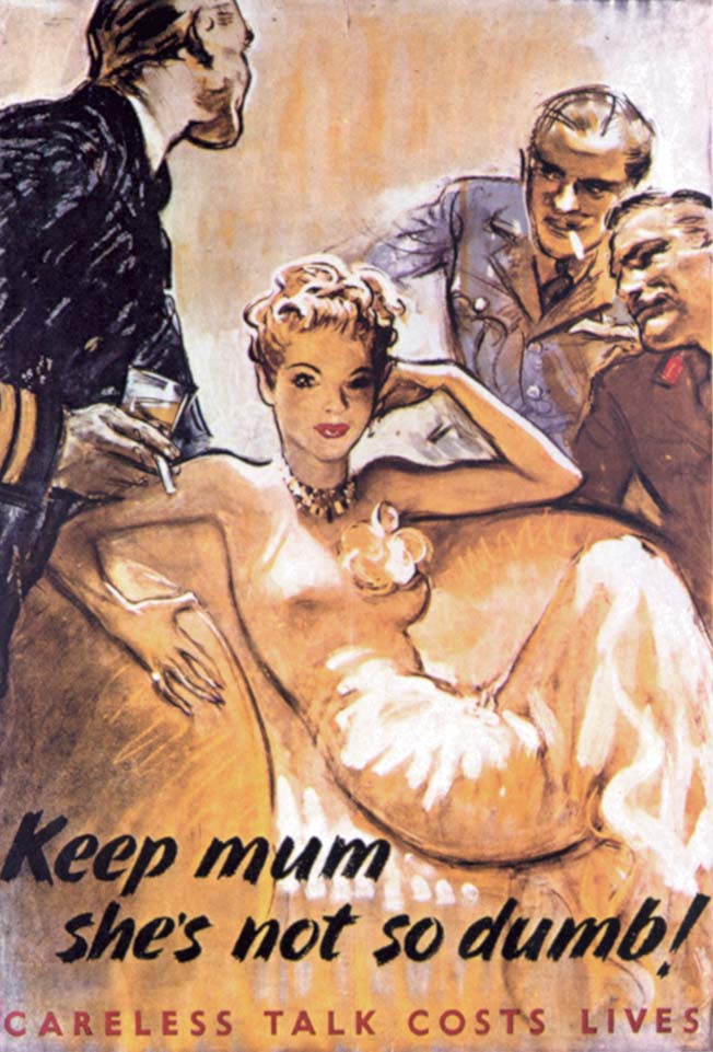 An amusing British "loose lips" poster by G. Lacoste warned against female spies, both at home and abroad.