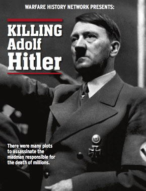 Killing Adolf Hitler - Warfare History Network